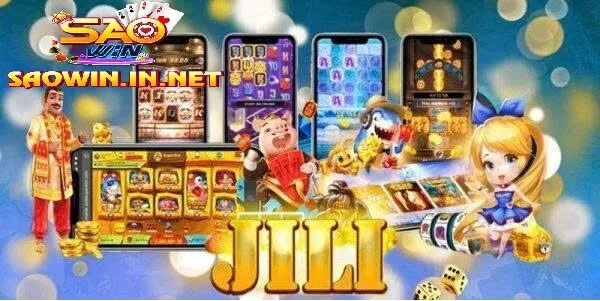 Mẹo chơi Jili điện tử hiệu quả và dễ thắng tại SAOWIN