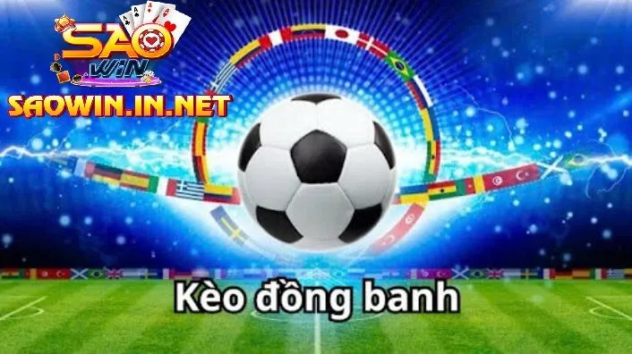 Hướng Dẫn Chơi Kèo Đồng Banh Tại SAOWIN